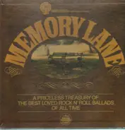 Various - Memory Lane - A Priceless Treasury Of The Best Loved Rock N' Roll Ballads Of All Time!
