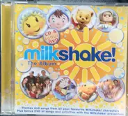 Noddy / Hi-5 a. o. - Milkshake! The Album