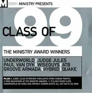 Underworld, Groove Armada, Paul Van Dyk a.o. - Ministry Presents Class Of '99 - The Ministry Award Winners