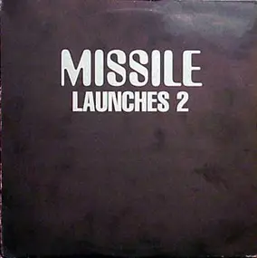 Angel Alanis - Missile Launches 2