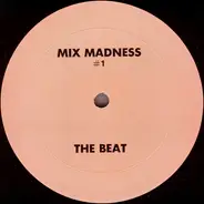 L'Trimm, Telesis, a.o. - Mix Madness #1 The Beat