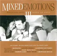 Spice Girls / Rox Music / Elton John a.o. - Mixed Emotions III (Reflecting Both Sides Of Love)