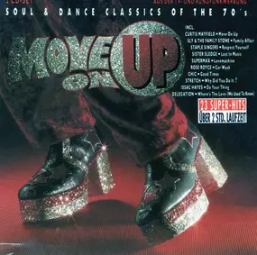 Curtis Mayfield - Move On Up - Soul & Dance Classics Of The 70's