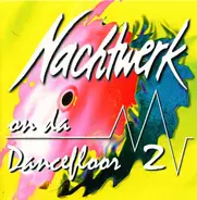Psychopilots / Scooter / DJ Piccolo - Nachtwerk - On Da Dancefloor 2