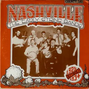 Various Artists - Nashville - The Early String Bands Volume 1