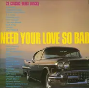 Fleetwood Mac, Robert Cray Band, J.J. Cale, a.o. - Need Your Love So Bad