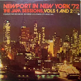 Various Artists - Newport In New York '72 - The Jam Sessions, Vols 1 And 2