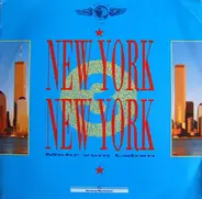 Twenty 4 Seven, London Boys a.o. - New York New York - Mehr Vom Leben - Die Dritte