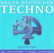 U 96, Dark Moon, Sven Vath a.o. - Neuer Deutscher Techno - Kapitel Zwei