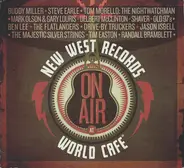 Buddy Miller, Steve Earle, Jason Isbell a.o. - New West Records On Air At World Cafe