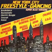 Shanon, Clint Eastwood & General Saint, a.o. - New York City Freestyle Dancing