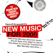 Various - New Music For 2005 (15 Brand New Tracks Chosen By Uncut)