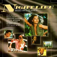 Marvin Gaye / Diana Ross / Gladys Knight a.o. - Nightlife - Sweet Soul Classics