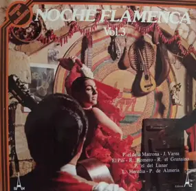 "El Pili" - Noche Flamenca Vol. 3