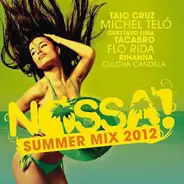 Juanes, Shantel, Cascada, u. a. - Nossa! Summer Mix 2012