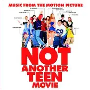 Marilyn Manson / Orgy / a. o. - Not Another Teen Movie