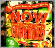 Various - Now That's What I Call Christmas! 2 (The Signature Collection)