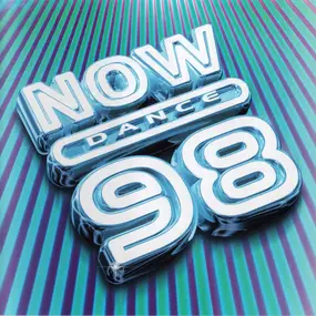 Various Artists - Now Dance 98