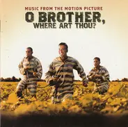 Norman Blake, The Whites, Fairfield Four, a.o. - O Brother, Where Art Thou? (Music From The Motion Picture)