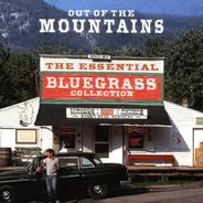 The Nashville Bluegrass Band a.o. - Out Of The Mountains - The Essential Bluegrass Collection