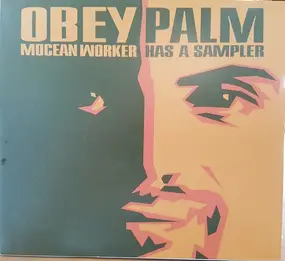 Various Artists - Obey Palm Mocean Worker Has A Sampler