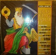 Billy Ward, Lonnie Johnson a.o. - Old King Gold Volume 3