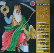 Billy Ward & The Dominoes / Little Willie John a.o. - Old King Gold Volume 3