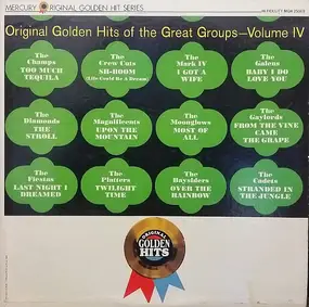 The Champs - Original Golden Hits Of The Great Groups - Volume IV