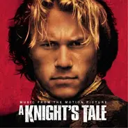 Soundtrack - A Knight's Tale (Music From The Motion Picture)