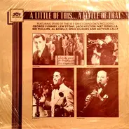 Lew Stone, Nat Gonella, Len Fillis & His Hawaiian Orchestra a.o. - A Little Bit Of This . . . A Little Bit Of That