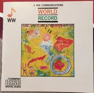 Tito Puente / Conjunto Tlacotalpan a.o. - A WW Communications World Record