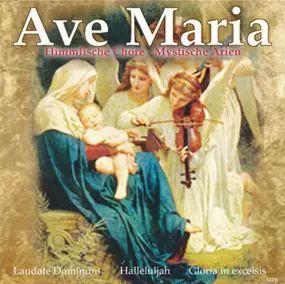 Georg Friedrich Händel - Ave Maria : Himmlische Chöre - Mystische Arien