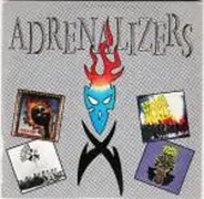 Circus Of Power / Collision / Blue Manner Haze / Naked Truth - Adrenalizers