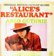 Arlo Guthrie, Garry Sherman - Alice's Restaurant (Original Motion Picture Score)