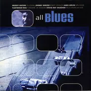 Muddy Waters / Wilie Dixon / Robert Johnson / ... - All Blues