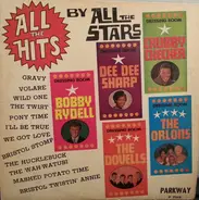 Bobby Rydell, Dee Dee Sharp, Chubby Checker - All The Hits By All The Stars