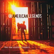 Glen Campbell, Willie Nelson, Dolly Parton a.o. - American Legends: The Real Country Classics