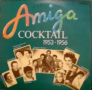 Fred Frohberg / Leila Negra / a.o. - AMIGA-Cocktail 1953-1956