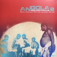 Os Anjos / Quim Manuel O Espírito Santo Os Kiezos / Dicanzas Do Prenda / a.o. - Angola Soundtrack Vol.2