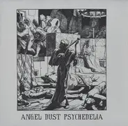 Masalla, Matchbox, a.o. - Angel Dust Psychedelia