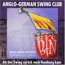 Chris Howland, Tommy Dorsey, a.o. - Anglo-German Swing Club - Als Der Swing Zurück Nach Hamburg Kam