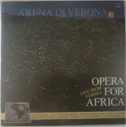 Giordano, Bizet, Verdi - Arena Di Verona: Opera For Africa (Live From Verona)