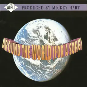 Mickey Hart - Around The World (For A Song)