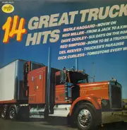 Ned Miller, Dave Dudley, a.o. - 14 Great Truck Hits