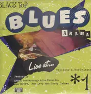 Ron Levy, Grady Gaines, a.o. - Black Top Blues A Rama #1 (Live At Tipitina's, New Orleans)