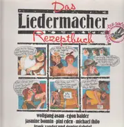 Frank Zander, Gunter Gabriel a.o. - Das Liedermacher Rezeptbuch