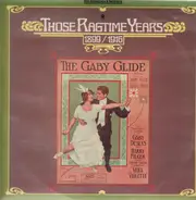 Pietro Frosini / The Mayfair Orchestra / Elsie Janis a.o. - Those Ragtime Years 1899-1916