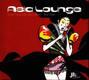 Various Artists - Asia Lounge - Asian Flavoured Club Tunes - 2nd Floor
