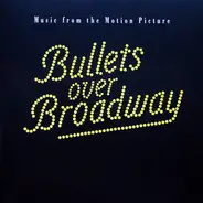 Al Jolson / Duke Ellington - Bullets Over Broadway (Music From The Motion Picture)