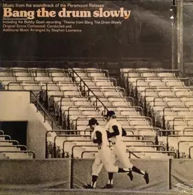 Various Artists - Bang The Drum Slowly